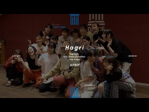Hagri - HIPHOP " Bag Lady feat. Diana Dzhabbar / José James "【DANCEWORKS】