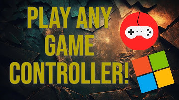 How To Play ANY PC Game with a Controller 2023!!