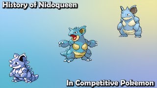 How GOOD was Nidoqueen ACTUALLY? - History of Nidoqueen in Competitive Pokemon (Gens 1-7)