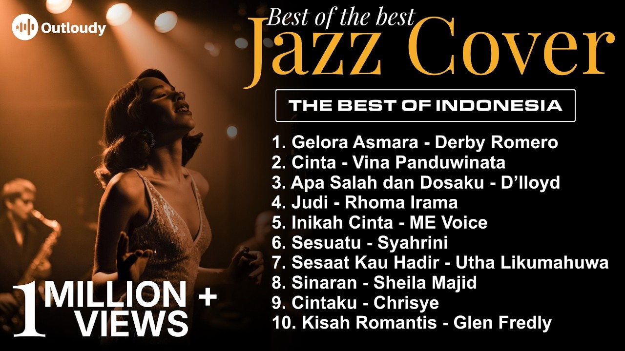 [JAZZ COVER VOL.1]🎵 TOP 10 LAGU  TERBAIK INDONESIA | Lagu Indonesia Pilihan | Cover by Outloudy
