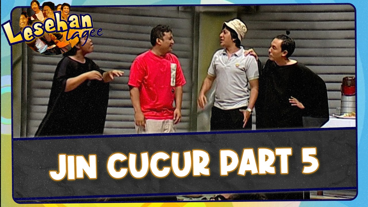 Jin Cucur Part 5 | Lesehan Lagee