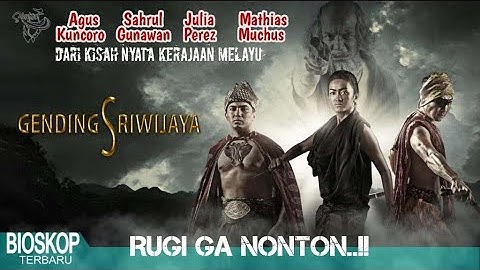 GENDING SRIWIJAYA Agus Kuncoro, Sahrul Gunawan, Julia Perez, Mathias Muchus
