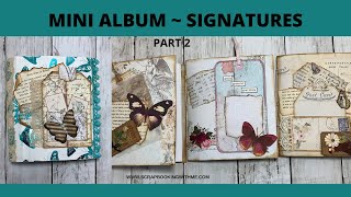 MINI ALBUM JOURNAL FROM GIFT BAG ~ PART 2 ~ SIGNATURES