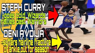Stephen Curry Goes Cold, Wizards Rallies Past Warriors | Deni Avdija Wizards Suffers Season Injury