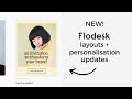 Personalisation + Layouts in Flodesk (NEW Updates!)