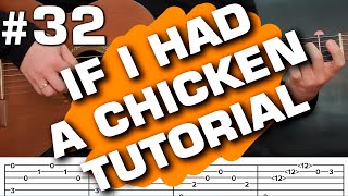 if i had a chicken guitar tab tutorial guitarclub4you