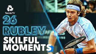 26 Of Andrey Rublev's Most Skilful Tennis Moments!