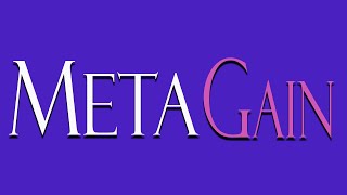 Gana π° π°π° con METAGAIN