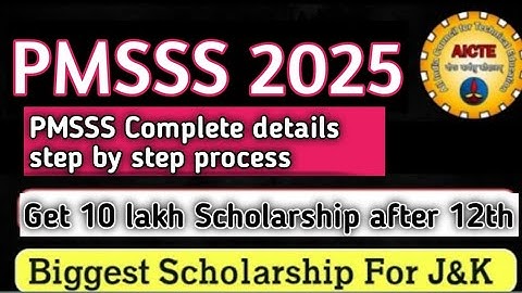 PMSSS 2025 Scholarship: Complete Guide & Registration Step by Step Process