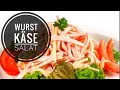 WURST KÄSE SALAT