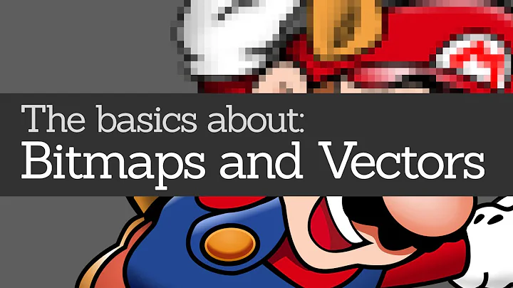 The basics about: Bitmaps and Vectors