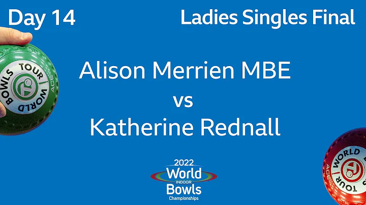 2022 World Indoor Bowls Championships - Ladies Fin...