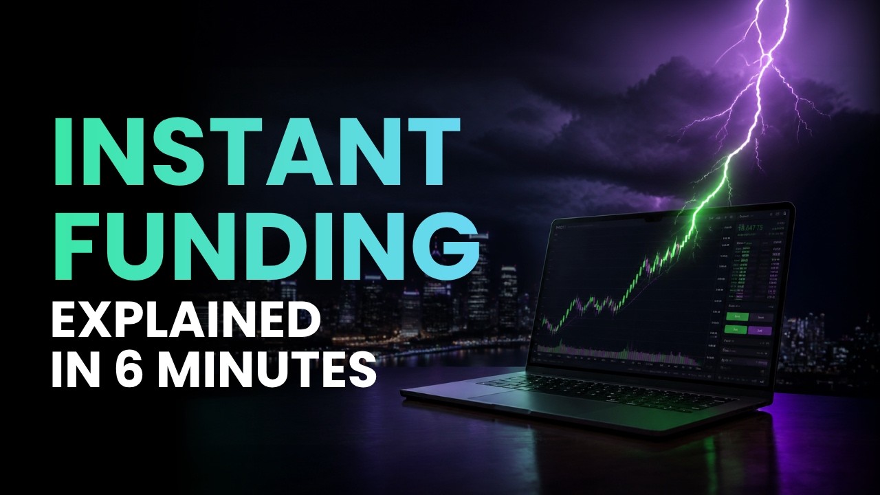 EVERYTHING YOU NEED TO KNOW ABOUT CFDs INSTANT FUNDING in 6 MINUTES