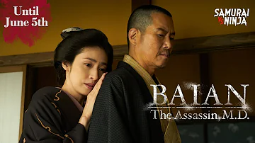 【Until June 5th】Full Movie | BAIAN The Assassin, M.D. | ENG SUB | SAMURAI VS NINJA
