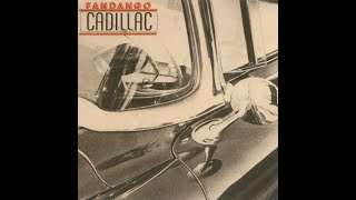 Fandango - Cadillac (Full Album)