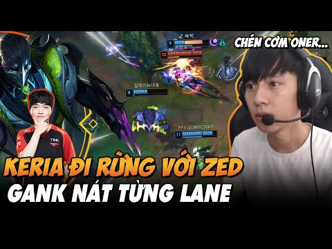 Video BÌNH LUẬN RANK HÀN: KERIA VÀ GAME ĐẤU ZED ĐI RỪNG THỂ... - youtube