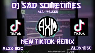 DJ Sad Sometimes-(Alan walker): AI3X-MSC's TikTok Music Remix! 🎶🎧🌟\