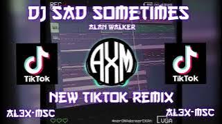 DJ Sad Sometimes-(Alan walker): AI3X-MSC's TikTok Music Remix! 🎶🎧🌟'