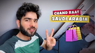 chand raat volg | life in Saudi Arabia