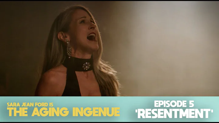 The Aging Ingenue- Episode 5