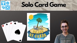 A grid filling table hog. Island of Cards [Solo Card Game Playthrough] screenshot 4