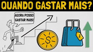 Qual O Momento Certo p/ SUBIR O Padrão De Vida? (com inteligência financeira)