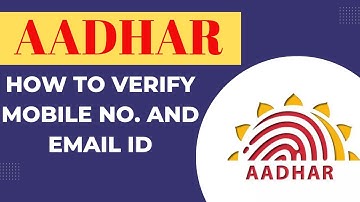 How to verify mobile number and email id in Aadhar card