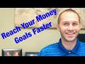 12 Ways To Reach Your Financial Goals Faster