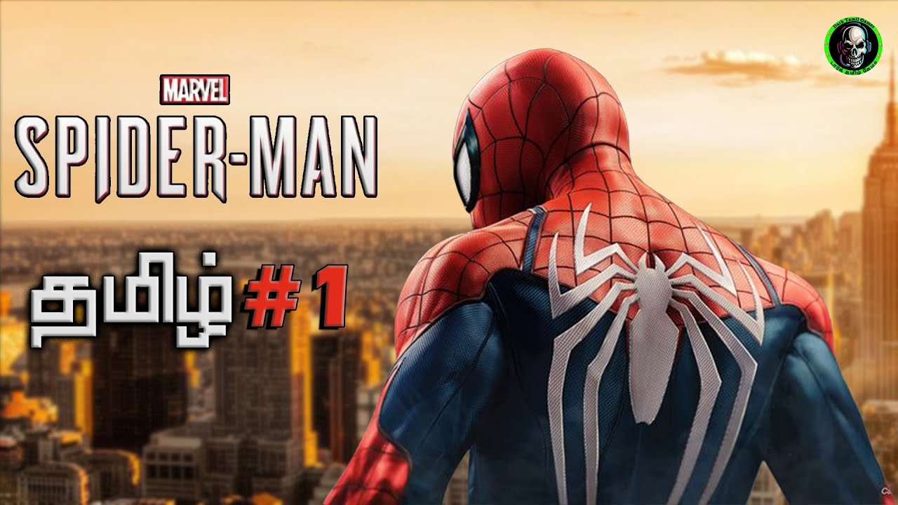 🕷️ சிலந்தி மனிதன் | Marvel Spiderman (2018) | Part-1 | Story Game | DarkTamilGamer