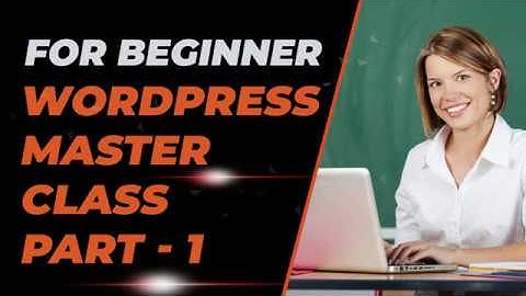 Wordpress Tutorial for Beginners Step by Step - Part 1 | Hindi