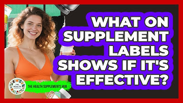 What On Supplement Labels Shows If It