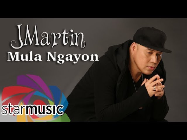 Guarda Mula Ngayon - JMartin (Music Video) su YouTube Guarda Mula Ngayon - JMartin (Music Video) su YouTube