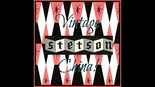 Vintage Stetson China Dishes