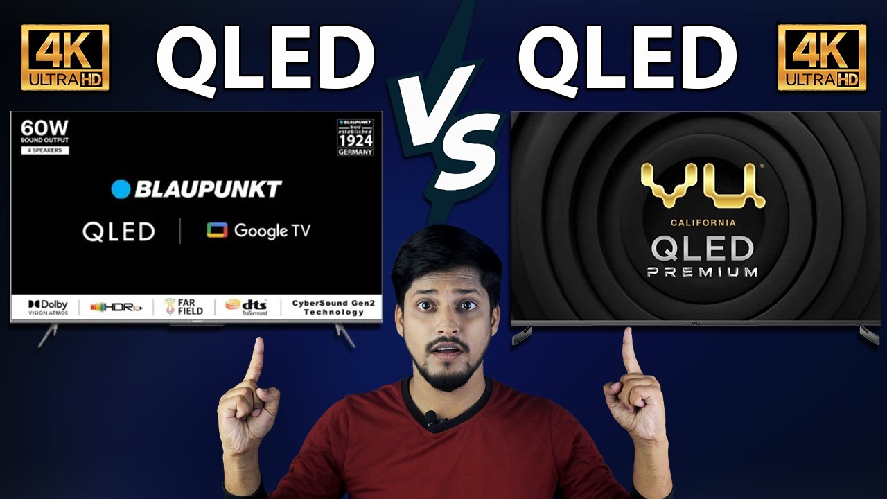 VU QLED TV Vs Blaupunkt QLED TV Which Is Better YouTube VU QLED TV Vs Blaupunkt QLED TV Which Is Better YouTube