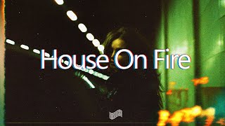 Mimi Webb - House On Fire (Lyrics)