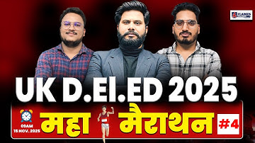 Uttarakhand D.El.Ed 2025 | Maha Marathon Class-04 | Uk deled marathon | deled exam 2025