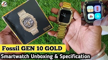 Fossil Gen 10 Smart Watch Unboxing | GEN 10 Gold Smartwatch