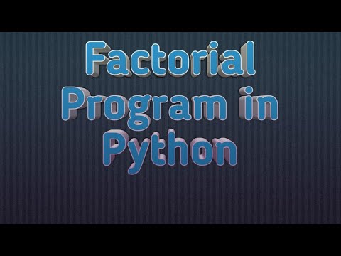 Python Program Factorial Program Using loops - YouTube