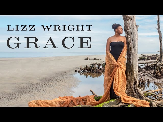 LIZZ WRIGHT - Wash Me Clean