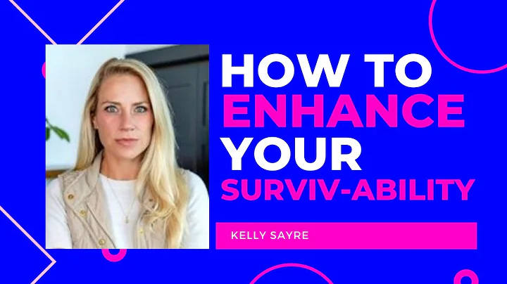 It's In You...Enhance Your Surviv-ability: Kelly S...