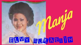 MANJA by Elvy Sukaesih. Full Single Dangdut Original.