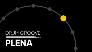 Plena - Drum Groove