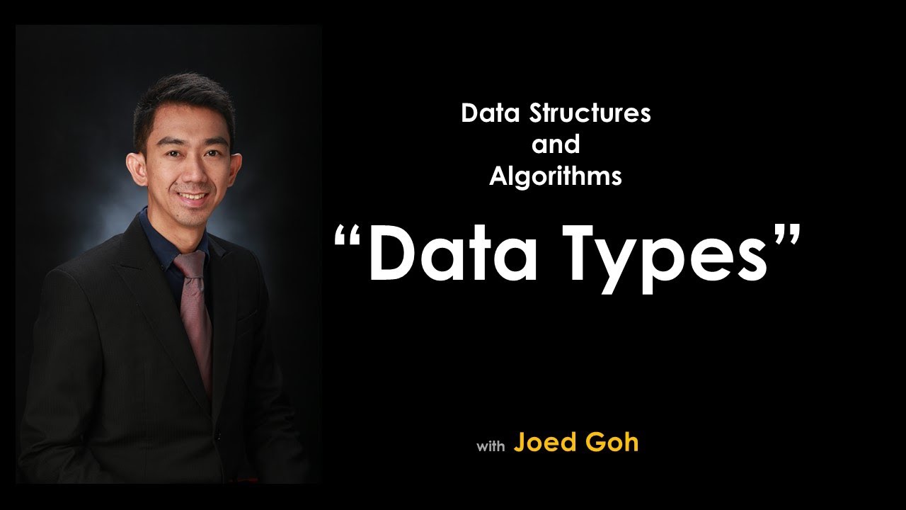 03 Data Types: Data Structures and Algorithms - YouTube
