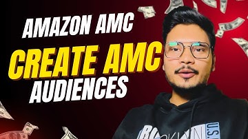 How to Create AMC Audiences Step-by-Step | Amazon Marketing Cloud Tutorial | 2025