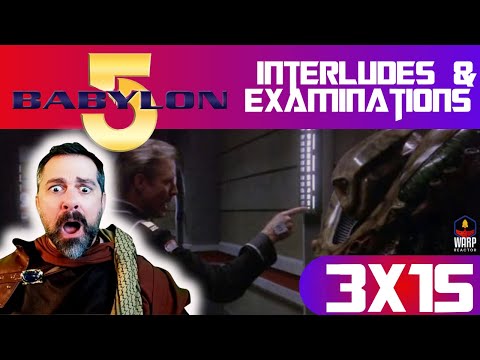 Babylon 5 3x15 'Interludes and Examinations' - Slow Episode! REACTION & REVIEW!
