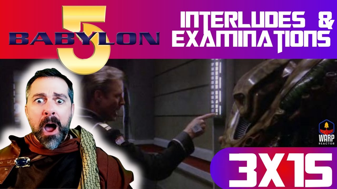 Babylon 5 3x15 'Interludes and Examinations' - Slow Episode! REACTION & REVIEW!