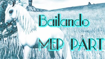 Bailando Mep Part 2 for Gwendolyn Ravenrock