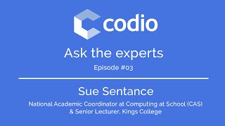 Codio talks to Sue Sentance about the BCS Certificate in Computer Science Teaching