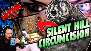 The Silent Hill Circumcision Meltdown - Tales From the Internet