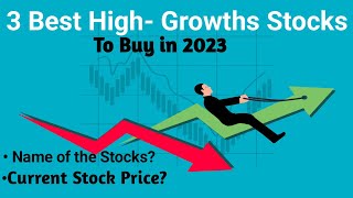 3 Best High -Growths Stocks to Buy in June 2023 | List of High Growths US Stocks | Make Money MSN |